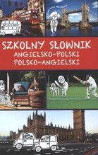 SZKOLNY SŁOWNIK ANGIELSKO-POLSKI POLSKO-ANGIELSKI TW