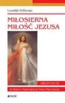 MIŁOSIERNA MIŁOŚĆ JEZUSA