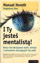 I TY JESTEŚ MENTALISTĄ