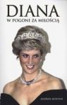 DIANA W POGONI ZA MIŁOŚCIĄ