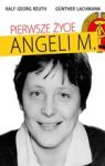 PIERWSZE ŻYCIE ANGELI M. TW