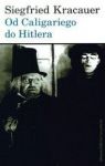 OD CALIGARIEGO DO HITLERA Z PSYCHOLOGII FILMU NIEMIECKIEGO TW