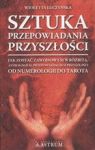 SZTUKA PRZEPOWIADANIA PRZYSZŁOŚCI
