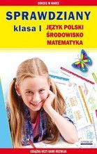 SPRAWDZIANY JĘZYK POLSKI ŚRODOWISKO MATEMATYKA KL.1