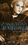 ZAKOCHANA W MROKU