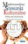 MIĘDZYNARODOWE STOSUNKI KULTURALNE PODRĘCZNIK AKADEMICKI BR