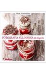 FOTOGRAFIA KULINARNA DLA BLOGERÓW