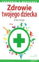 ZDROWIE TWOJEGO DZIECKA