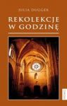 REKOLEKCJE W GODZINĘ