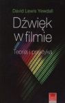DŹWIĘK W FILMIE TEORIA I PRAKTYKA