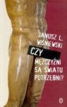 CZY MĘŻCZYŹNI SĄ ŚWIATU POTRZEBNI TW