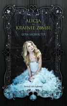 ALICJA W KRAINIE ZOMBI