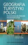 GEOGRAFIA TURYSTYKI POLSKI PRZEWODNIK
