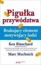 PIGUŁKA PRZYWÓDZTWA BRAKUJĄCY ELEMENT MOTYWUJĄCY LUDZI TW