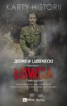 ŁOWCA SAMOTNA ZEMSTA NA SOWIETACH OKUPUJĄCYCH POLSKIE ZIEMIE ODZYSKANE