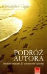 PODRÓŻ AUTORA STRUKTURY MITYCZNE DLA SCENARZYSTÓW I PISARZY