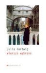 WIERSZE WYBRANE JULIA HARTWIG