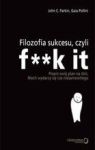 FILOZOFIA SUKCESU CZYLI F**K IT TW