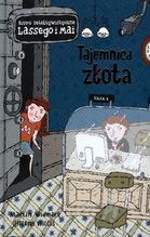 TAJEMNICA ZŁOTA BIURO DETEKTYWISTYCZNE LASSEGO I MAI TW