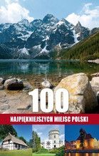 100 NAJPIĘKNIEJSZYCH MIEJSC POLSKI TW