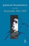 JAROSŁAW IWASZKIEWICZ DZIENNIKI 1911-1955 TOM I TW