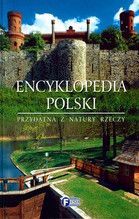 ENCYKLOPEDIA POLSKI PRZYDATNA Z NATURY RZECZY TW