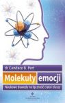 MOLEKUŁY EMOCJI NAUKOWE DOWODY NA ŁĄCZNOŚĆ CIAŁA I DUSZY