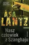 NASZ CZŁOWIEK Z SZANGHAJU
