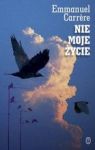 NIE MOJE ŻYCIE