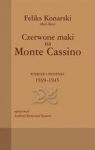 CZERWONE MAKI NA MONTE CASSINO WIERSZE I PIOSENKI 1939-1945 TW