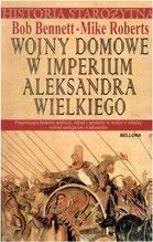 WOJNY DOMOWE W IMPERIUM ALEKSANDRA WIELKIEGO