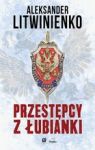 PRZESTĘPCY Z ŁUBIANKI