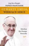 OTWARTY UMYSŁ WIERZĄCE SERCE REKOLEKCJE PAPIEŻA FRANCISZKA