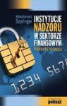 INSTYTUCJE NADZORU W SEKTORZE FINANSOWYM