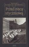 PRZED NOCĄ STYCZNIOWĄ TW