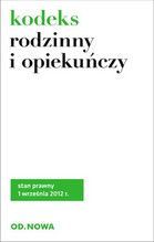 KODEKS RODZINNY I OPIEKUŃCZY 1.09.2012